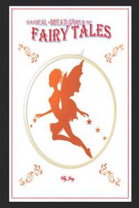 Magical Dream World of Fairy Tales