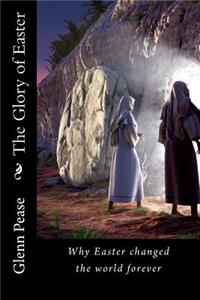 The Glory of Easter