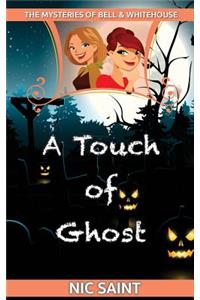 A Touch of Ghost