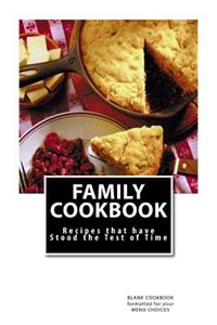 FAMILY COOKBOOK recipes that have stood the test of time