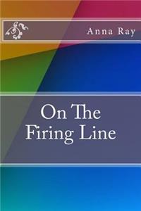 On The Firing Line