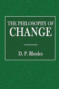 The Philosophy of Change