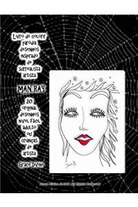 Livro de colorir paródia desenhos inspirado de surrealista artista Man Ray 20 original desenhos nível fácil adulto ou crianças de artista Grace Divine