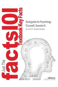 Studyguide for Psychology by Ciccarelli, Saundra K., ISBN 9780205973354