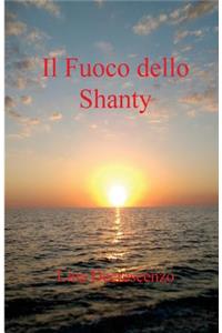 Il Fuoco dello Shanty