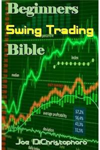 Beginners Swing Trading Bible