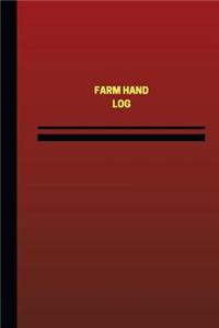 Farm Hand Log (Logbook, Journal - 124 pages, 6 x 9 inches)