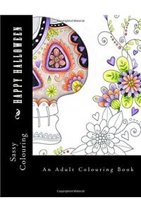 Happy Halloween: An Adult Colouring Book