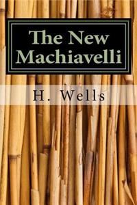 The New Machiavelli