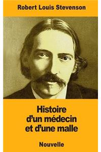 Histoire d'un médecin et d'une malle