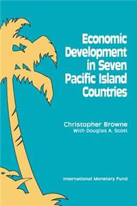 Economic Development in Seven Pacific Island Countries