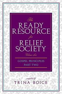 Ready Resource for Relief Society Part 2