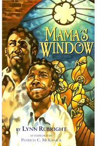 Mama's Window