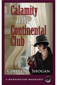 Calamity at the Continental Club