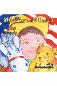 Buster Bear and Uncle B