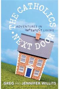 The Catholics Next Door