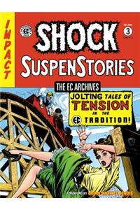 Ec Archives: Shock Suspenstories Volume 3