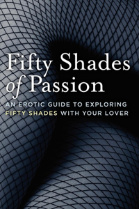 Fifty Shades of Passion