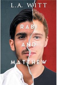 Rabi and Matthew