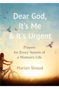 Dear God, It's Me and It's Urgent