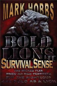 Bold Lions Survival Sense