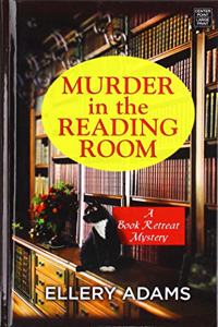 Murder in the Reading Room: A Book Retreat Mystery