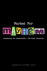 Marked For Mayhem