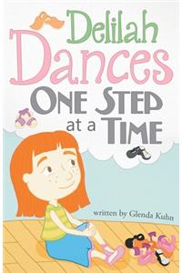 Delilah Dances One Step at a Time