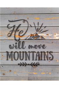 He Will Move Mountains