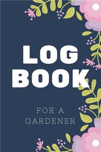 Logbook & Planner for a Gardener