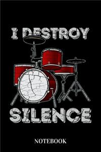 I destroy Silence - Notebook