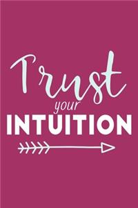 Trust Your Intution