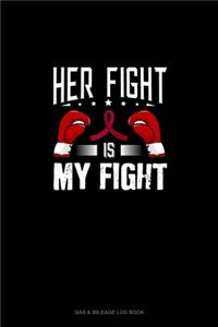 Her Fight is My Fight