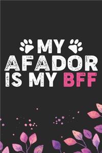 My Afador Is My BFF