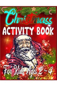 Christmass Activity Book For Kids Ages 2-4
