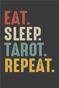 Eat Sleep Tarot Repeat