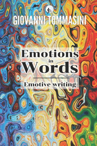 Emotions in Words