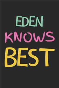 Eden Knows Best
