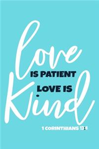 Love Is Patient Love Is Kind 1 Corinthians