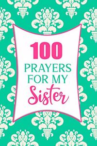 100 Prayer For My Sister