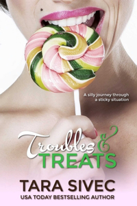 Troubles and Treats