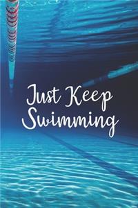 Just Keep Swimming