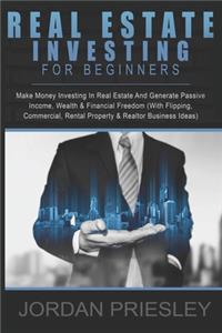 Real Estate Investing For Beginners