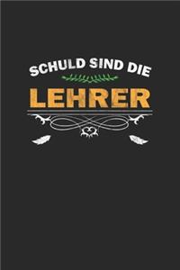 Schuld sind die Lehrer