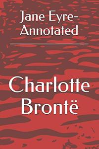 Jane Eyre- Annotated