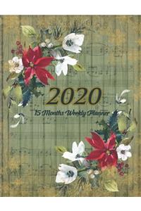 Large Print - 2020 - 15 Months Weekly Planner - Victorian Musical Christmas - Green Weathered Wood with Poinsettia Flowers: January 2020 thru March 2021 - 15 Months Daily Dated Agenda Calendar Notebook