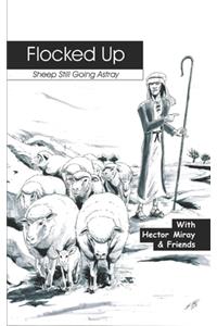 Flocked Up