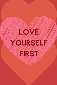 Love Yourself First