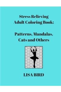 Stress Relieving Adult Coloring Book