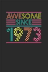 Awesome Since 1973